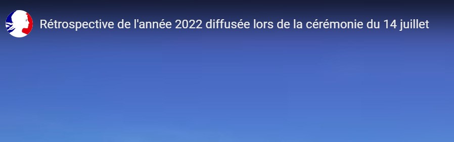 Rétrospective 2022 du ministère des armées diffusée le 14 juillet