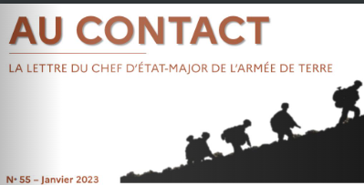 La lettre du général d’armée Pierre Schill, chef d’état-major de l’armée de Terre, “Au Contact”  n° 55, consacrée à l’armée de Terre dont la France a besoin est en ligne