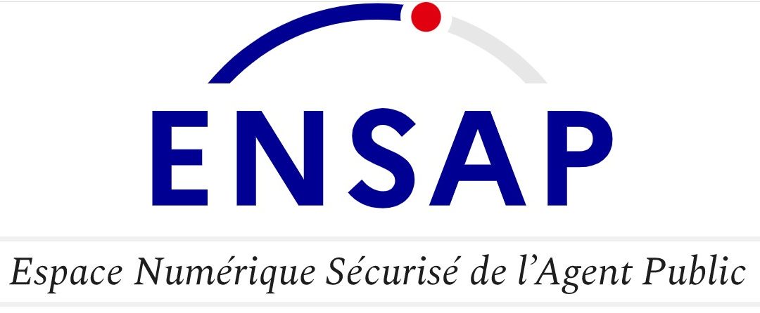 L’espace numérique sécurisé de l’agent public – ENSAP