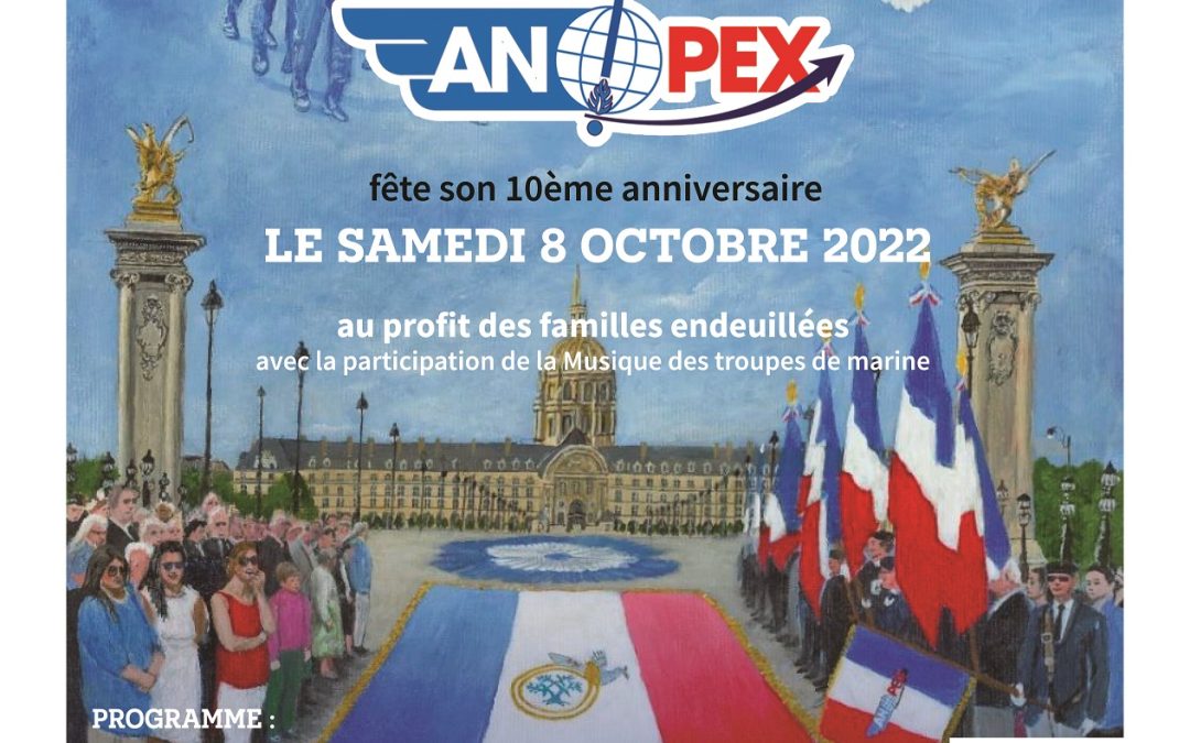 Journée de gala pour les 10 ans de l’ANOPEX le samedi 8 octobre 2022 à Paris