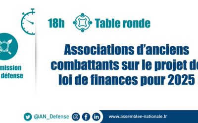 Le G12 anciens combattants auditionné par la commission de la défense et des forces armées de l’Assemblée nationale